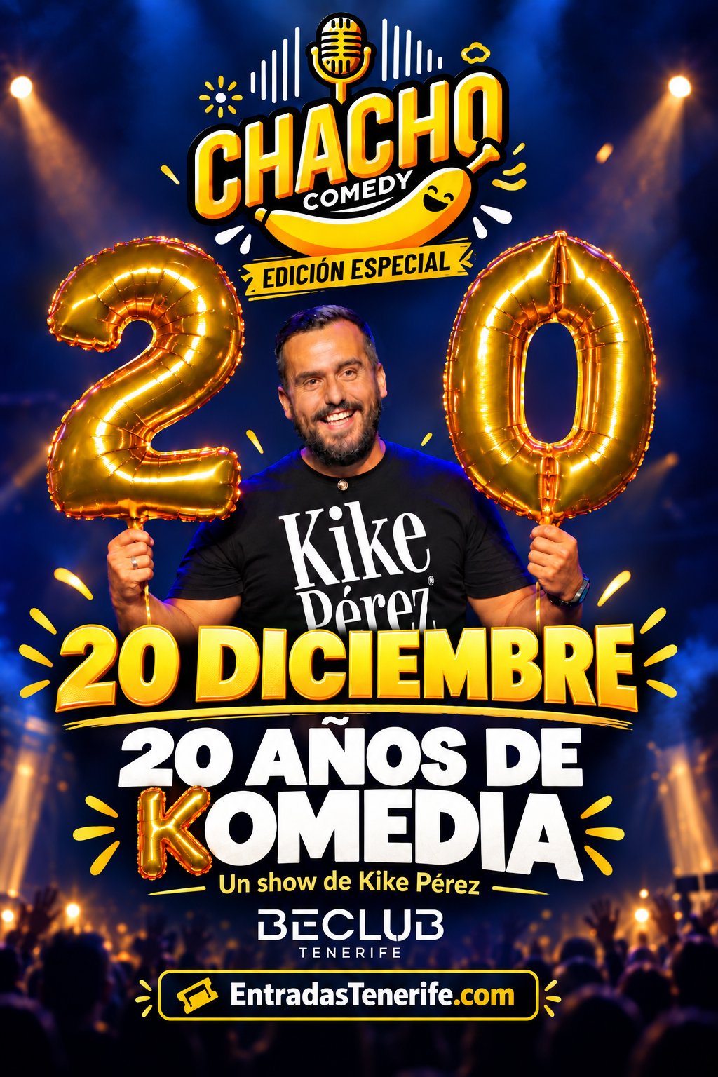 Cartel de 20 Aniversario de Kike Perez | 20 Años de Komedia | Chacho Comedy Tenerife